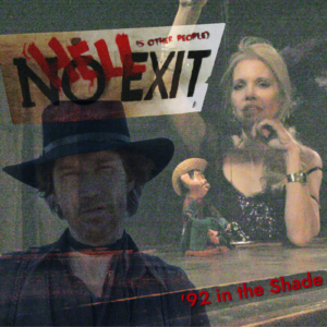 Michael P. Naughton & Donna Novak in No Exit (Hell Is Other People) - '92 in the Shade